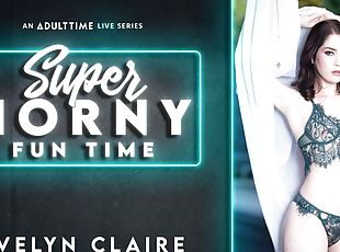 Evelyn Claire in Evelyn Claire - Super Horny Fun Time